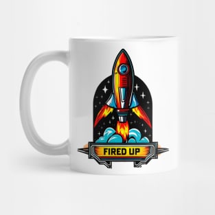 Fired Up Funny Rocket Mug